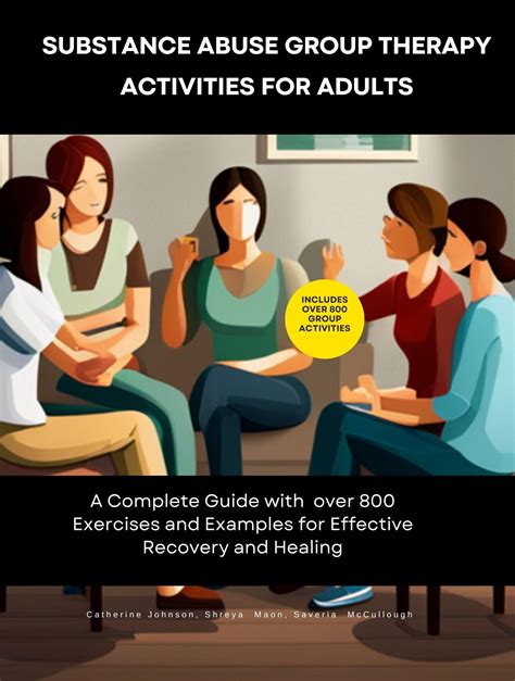 Substance Abuse Group Therapy Activities For Adults A Complete Guide