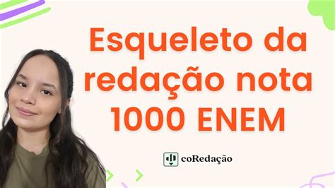 Esqueleto De Redação Nota 1000
