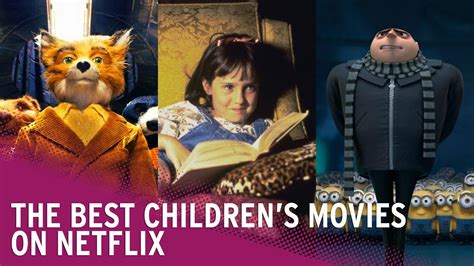 The Best Movies For Kids On Netflix Youtube