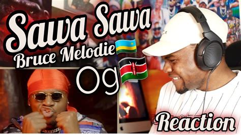 Bruce Melodie Sawa Sawa Official Video Ft Khaligraph Jones Reaction Youtube