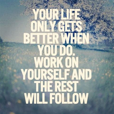 Work on yourself to manifest changes in your life. | Great ...