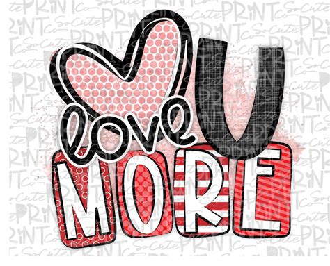 Valentines Day Love You More Clipart Valentine Design Etsy