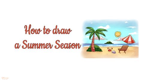 How To Draw A Summer Season