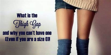 Whats A Thigh Gap And Why You Cant Have It Even If You Are A Size Zero