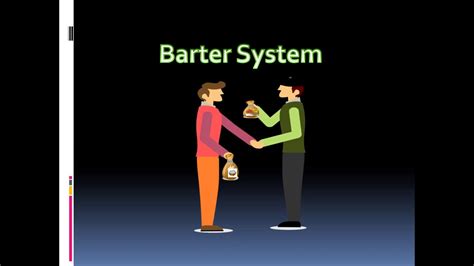 What Is Barter System Everything About Barter System Youtube