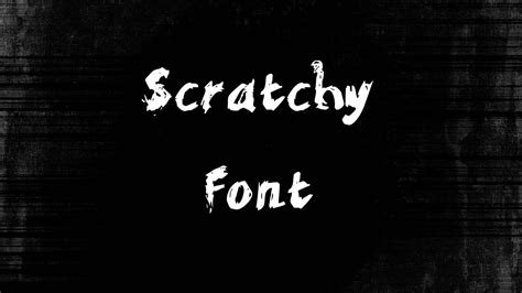 Scratchy Font Free Download