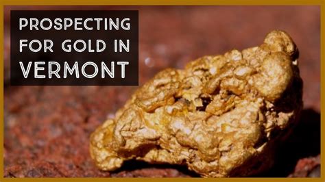 Vermonts Placer Gold Deposits