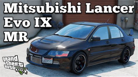 Gta V Pc Mods Mitsubishi Lancer Evolution Ix Mr Download Youtube