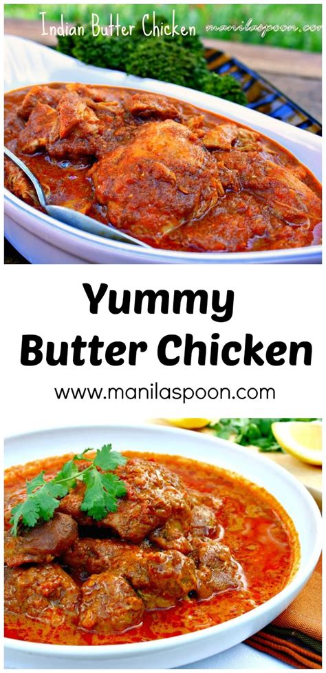 Butter chicken is also known as murgh makhani. Indian Butter Chicken | Manila Spoon