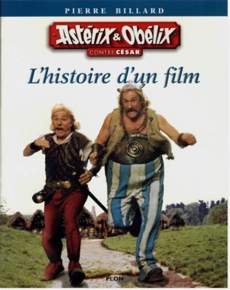 Astérix et obélix partent donc à sa. Astérix & Obélix contre César, l'histoire d'un film ...