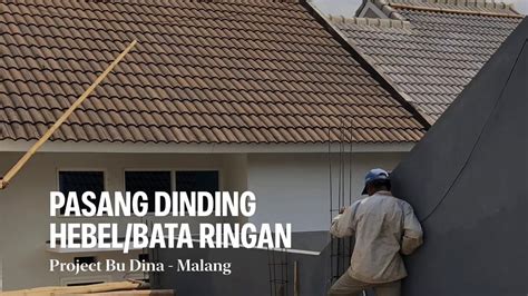 Baja ringan menjadi alternatif untuk atap rumah anda. PASANG DINDING RUMAH LANTAI 1 dengan HEBEL/BATA RINGAN ...