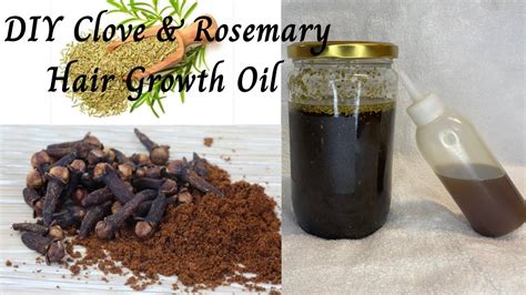 Diy Clove And Rosemary Hair Growth Oil Youtube