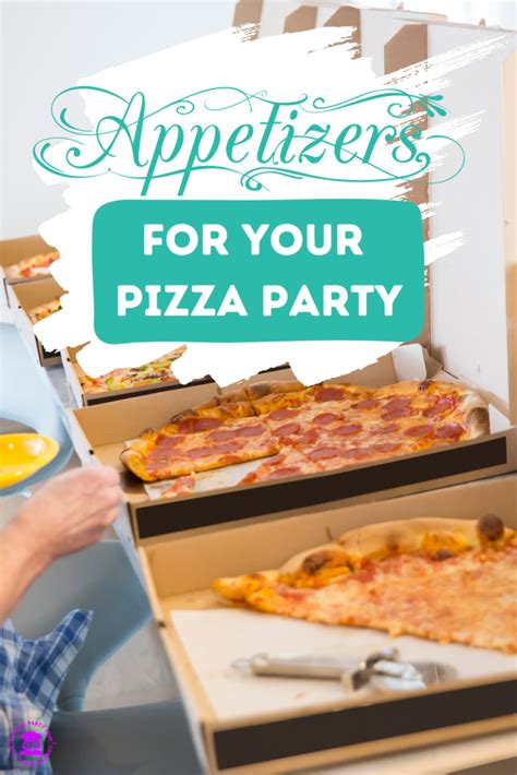 18 Best Appetizers For Pizza Party Kid Friendly Cooking Party Mom