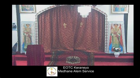 Ethiopian Orthodox Tewahedo Church Medhane Alem Service In Toronto