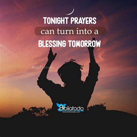 Tonight Prayers Can Turn Into A Blessing Tomorrow Christian Pictures