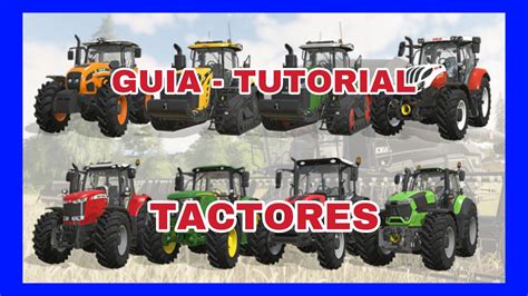 🚜tutorial De Tractores En Farming Simulator 19 Guia Definitiva Youtube