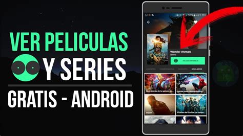 Como Ver PELÍCULAS Y SERIES Gratis En Tu Android La Mejor APLICACIÓN Para Ver Películas y