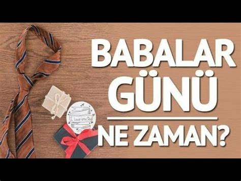 Hayatımızın en önemli varlıklarından olan babalarımızın günü olan babalar günü ne zaman 2021 senesinde de her sene olduğu gibi kutlanacak olan babalar günü 20 haziran pazar günü idrak. Babalar Günü Ne Zaman? 2020 - YouTube