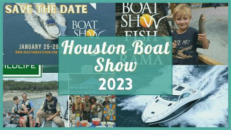 Houston Boat Show 2023 Hours Discount Tickets And More Texas News