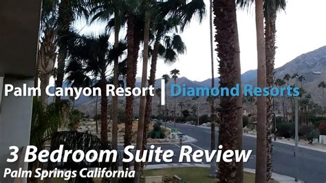 I Stayed In The Best Room Diamond Resorts Palm Canyon Resort Palm