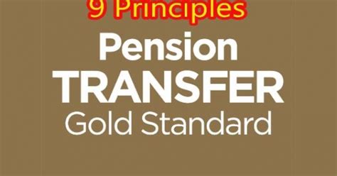 9 Principles Of The Pension Transfer Gold Standard Videos