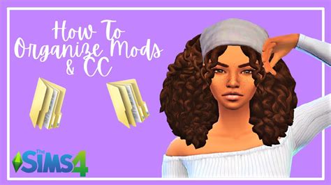 How To Organize Your Mods And Custom Content In The Sims 4 💜 Youtube