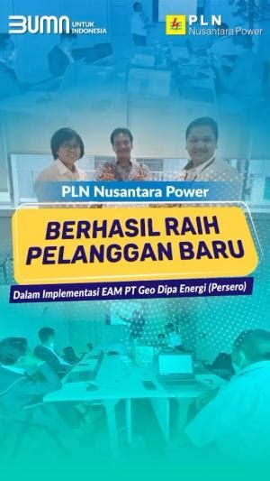 Pln Nusantara Power Berhasil Raih Pelanggan Baru Implementasi Eam Pt