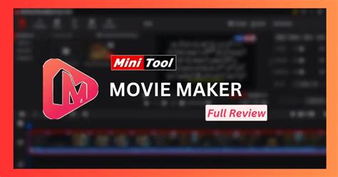 Minitool Movie Maker Review Video Editor For Windows