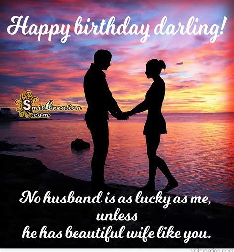Carefully selected cute romantic happy birthday wishes for wife from husband with images can help you to express your warmest feelings, love and gratitude. Birthday Wishes for Wife Pictures and Graphics ...