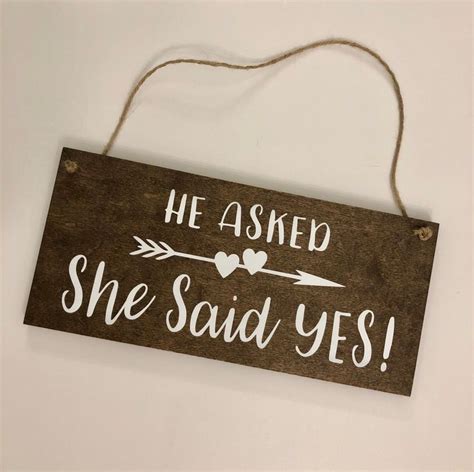 He Asked She Said Yes Custom Wood Sign Wood Wedding Sign Rustic X X