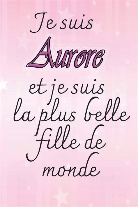 Buy Je Suis Aurore Et Je Suis La Plus Belle Fille De Monde Cahier De