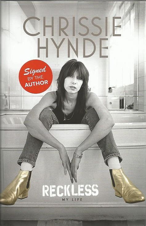 Sold Price Chrissie Hynde Signed Reckless My Life Hardback Book Signed On Inside T January