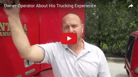 Owner Operator About His Trucking Experience Status Transportation Owner Operator Jobs