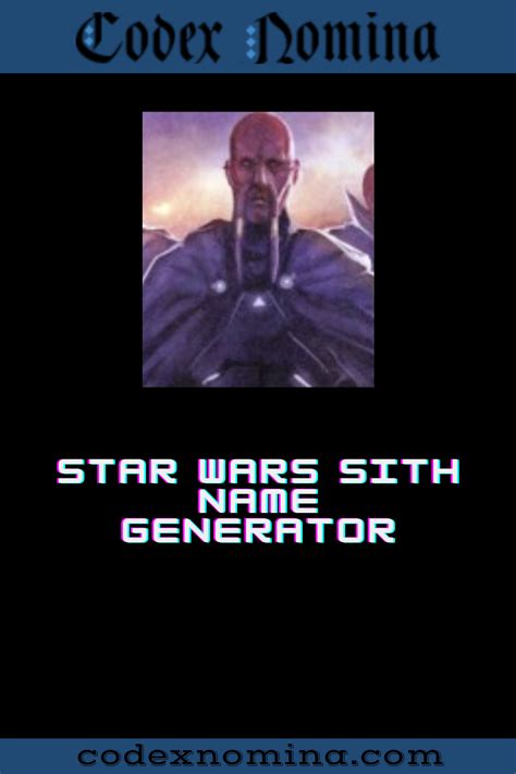 Star Wars Sith Name Generator And Guide Sith Names Sith Lord Names Sith