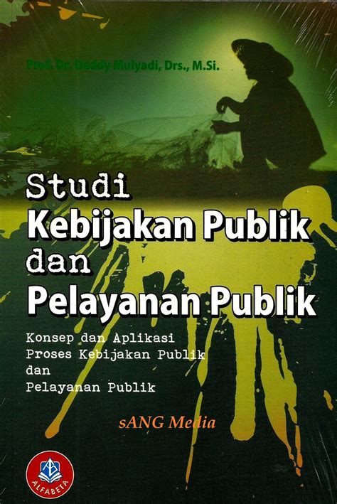 Toko Buku Sang Media Studi Kebijakan Publik Dan Pelayanan Publik