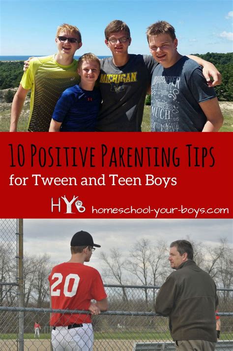 10 Positive Parenting Tips for Tween and Teen Boys