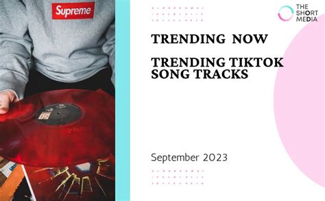 Trending Tiktok Song Tracks In Usa Sep 2023