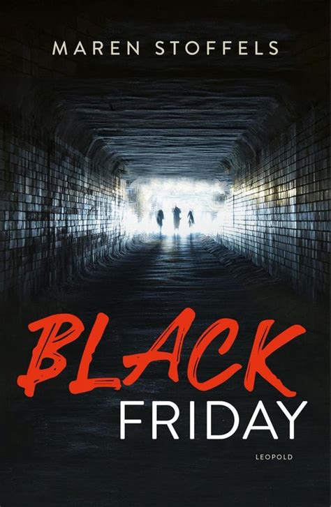 If you don't know how to spend reasonably, your wallet easily runs out. Black Friday: een thriller over afkeer en ...