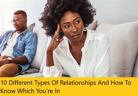 10 Different Types Of Relationships And How To Know Which Yourhubungan