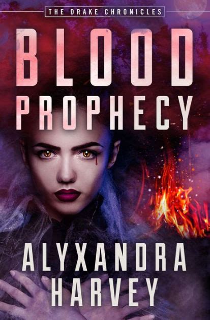 Blood Prophecy By Alyxandra Harvey Ebook Barnes And Noble®