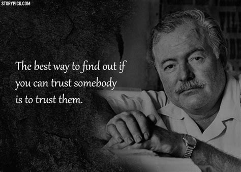 10 Quotes By Ernest Hemingway Thatll Give You A Fresh Perspective