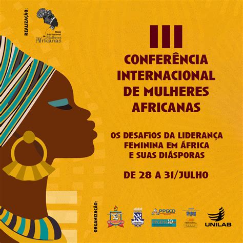 Iii Conferência Internacional De Mulheres Africanas E A Semana Da