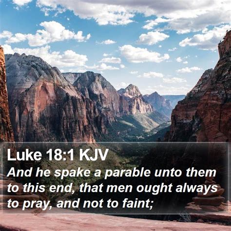 Luke 181 Kjv And He Spake A Parable Unto Them To This End