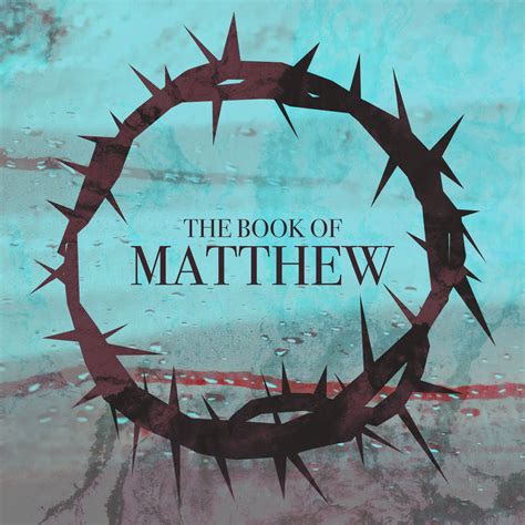 Gospel Of Matthew Verse By Verse Ministry International