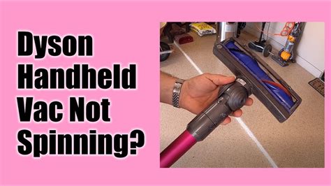 Dyson Vacuum Head Not Spinning Get It Working Again With An Easy Fix