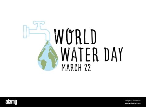 World Water Day Campaign Poster Global Water Consumption Awareness Concept Of Managing