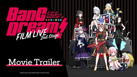 Bang Dream Film Live 2nd Stage ー Movie Trailer Youtube