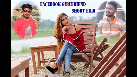 facebook girlfriend nepali short movie फेसबुक गर्लफ्रेण्ड नेपाली छोटो चलचित्र youtube