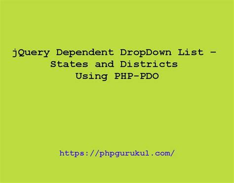 JQuery Dependent DropDown List States And Districts Using PHP PDO