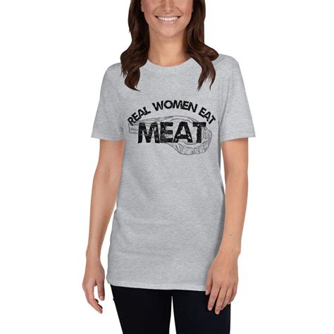 Real Women Eat Meat T Shirt Funny Meat T Shirt Carnivore Women